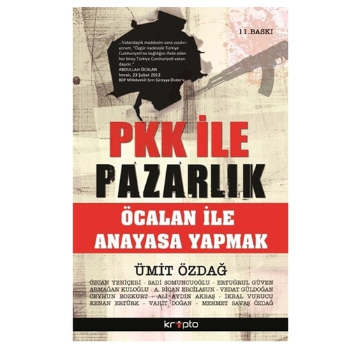 PKK ile Pazarlık Öcalan İle Anayasa Yapmak - Ümit Özdağ