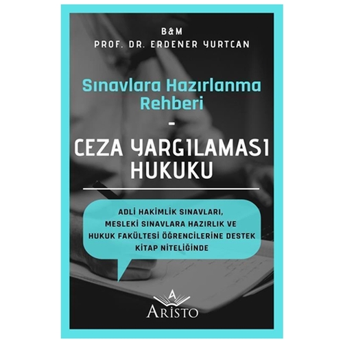 Rehberi Ceza Yargılaması Hukuku - Erdener Yurtcan