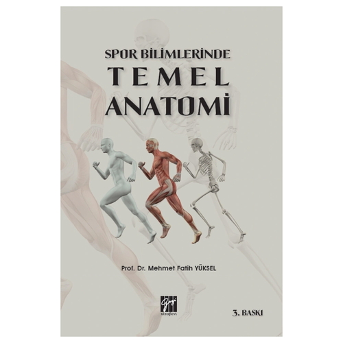 Spor Bilimlerinde Temel Anatomi - Mehmet Fatih Yüksel