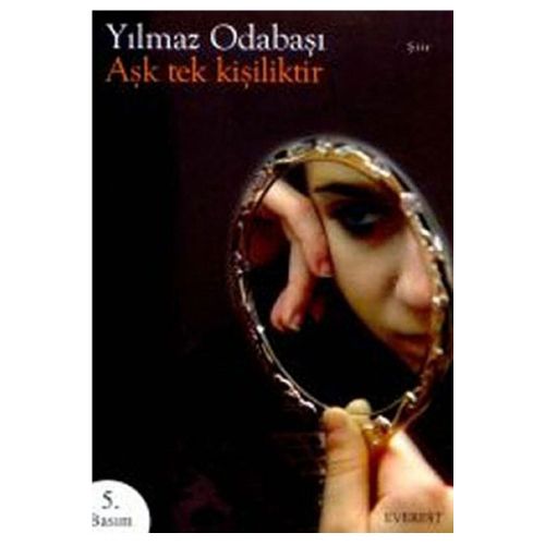 Aşk Tek Kişiliktir - Yılmaz Odabaşı
