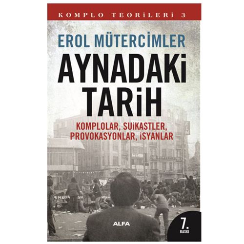 Aynadaki Tarih - Erol Mütercimler
