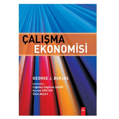 Çalışma Ekonomisi - George J. Borjas