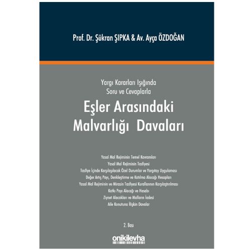 Eşler Arasındaki Malvarlığı Davaları - Ayça Özdoğan, Şükran Şıpka