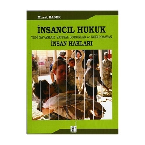 İnsancıl Hukuk İnsan Hakları - Murat Başer