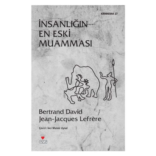 İnsanlığın En Eski Muamması - Kollektif