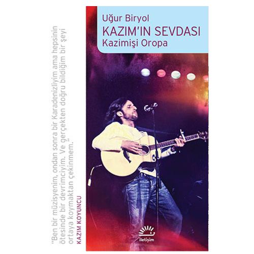 Kazım\'ın Sevdası Kazimişi Oropa - Uğur Biryol