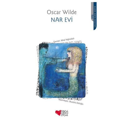 Nar Evi - Oscar Wilde
