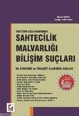 Sahtecilik, Malvarlığı Bilişim Suçları ile Ekonomi ve Ticaret Alanında Suçlar - Necati Meran