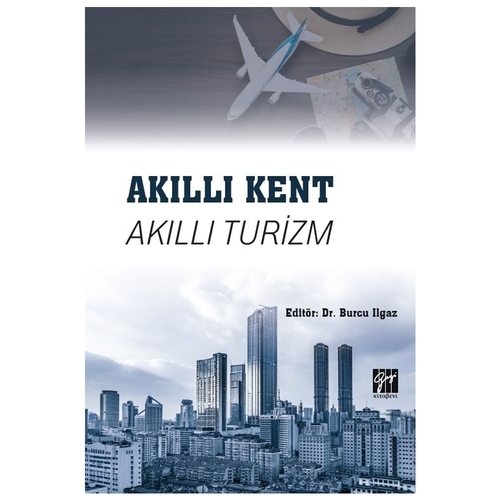 Akıllı Kent Akıllı Turizm - Burcu Ilgaz
