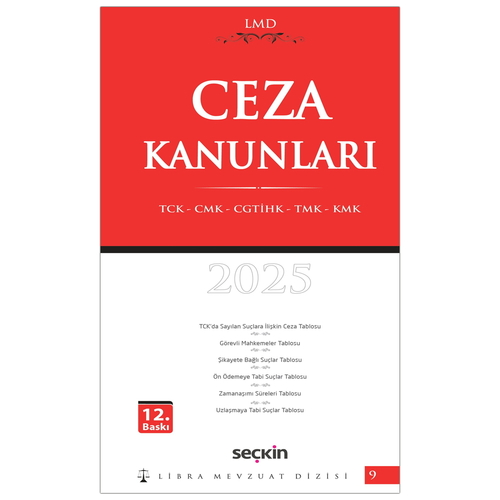 Ceza Kanunları TCK, CMK, CGTİHK, TMK, KMK / LMD–9 - Mutlu Dinç