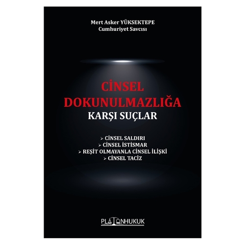 Cinsel Dokunulmazlığa Karşı Suçlar - Mert Asker Yüksektepe