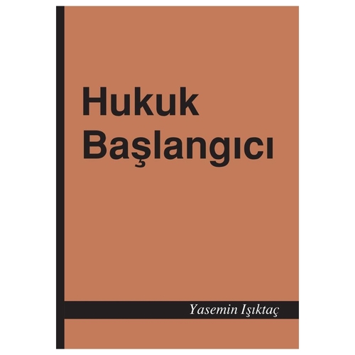 Hukuk Başlangıcı - Yasemin Işıktaç