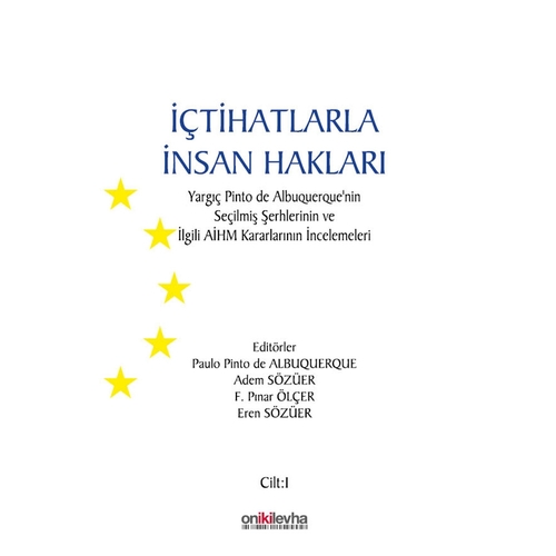 İçtihatlarla İnsan Hakları 3 Cilt - Paulo Pinto de Albuquerque, F. Pınar Ölçer, Eren Sözüer, Adem Sözüer