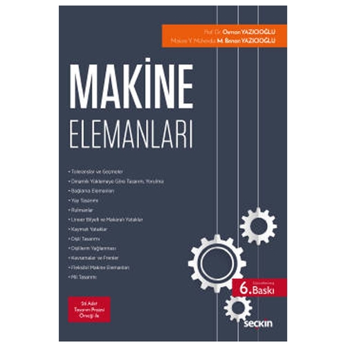 Makine Elemanları - Osman Yazıcıoğlu, M. Benan Yazıcıoğlu