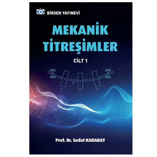 Mekanik Titreşimler Cilt 1 - Sedat Karabay