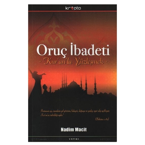 Oruç İbadeti - Nadim Macit