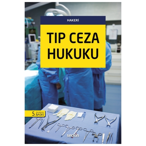 Tıp Ceza Hukuku - Hakan Hakeri