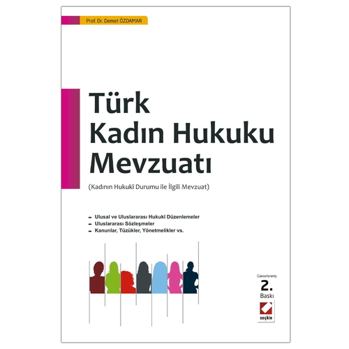Türk Kadın Hukuku Mevzuatı - Demet Özdamar