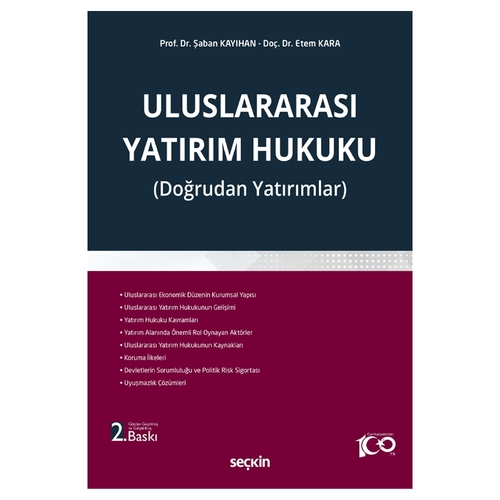 Uluslararası Yatırım Hukuku - Şaban Kayıhan, Etem Kara
