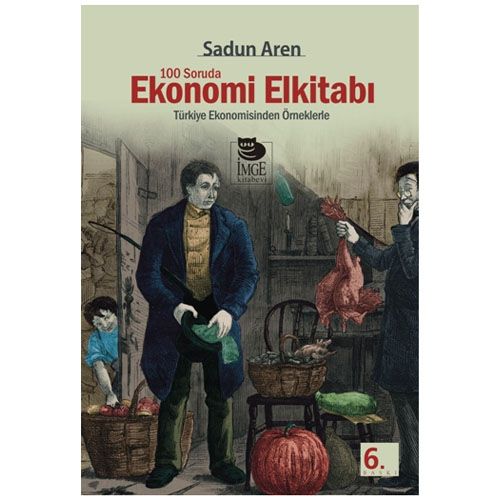 100 Soruda Ekonomi Elkitabı - Sadun Aren