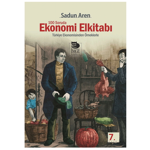 100 Soruda Ekonomi Elkitabı - Sadun Aren