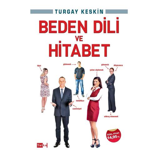 Beden Dili ve Hitabet - Turgay Keskin