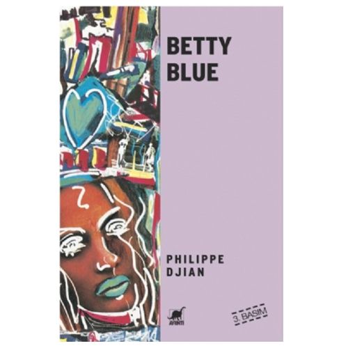 Betty Blue - Philippe Djian