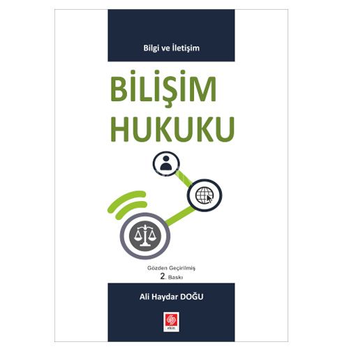 Bilişim Hukuku - Ali Haydar Doğu