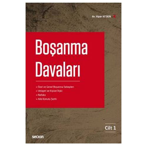 Boşanma Davaları Dizisi Birinci Kitap: Özel ve Genel Boşanma Sebepleri - Alper Keskin