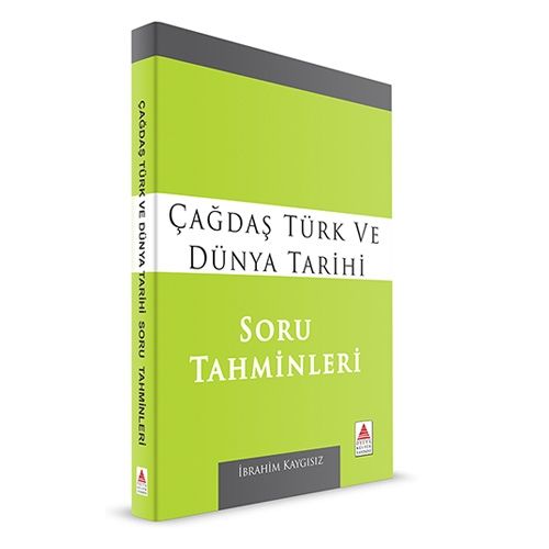 Çağdaş Türk ve Dünya Tarihi Soru Tahminleri - İbrahim KAYGISIZ
