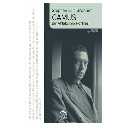 Camus Bir Ahlakçının Portresi - Stephen Eric Bronner