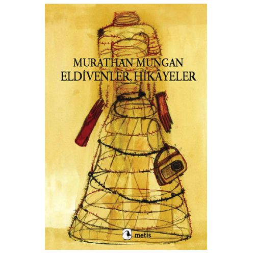 Eldivenler, Hikayeler - Murathan Mungan