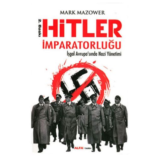 Hitler İmparatorluğu - Mark Mazower