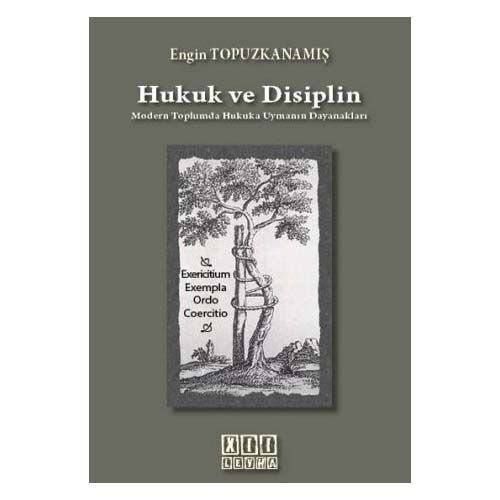 Hukuk ve Disiplin - Engin Topuzkanamış