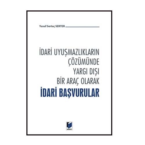 İdari Başvurular - Yusuf Sertaç Serter