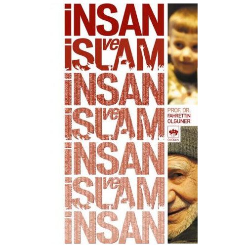 İnsan ve İslam - Fahrettin Olguner