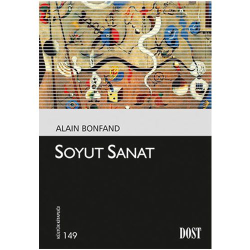 Soyut Sanat - Alain Bonfand