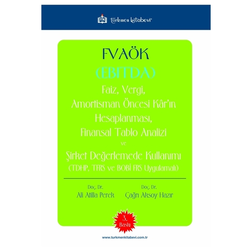 Fvaök (Ebitda) Faiz Vergi Amortisman Öncesi Kar\'ın Hesaplanması - Ali Atilla Perek, Çağrı Aksoy Hazır