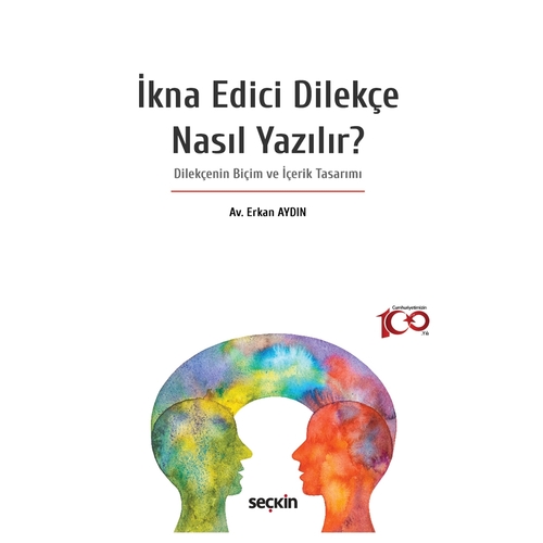 İkna Edici Dilekçe Nasıl Yazılır? - Erkan Aydın