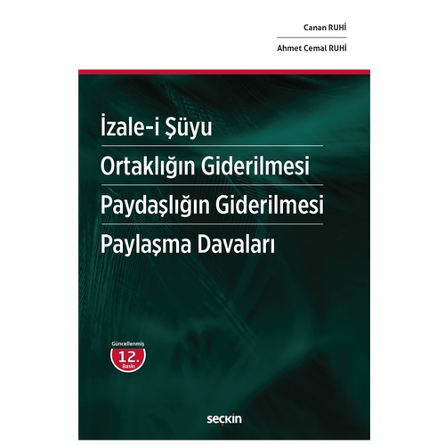 İzale-i Şüyu Ortaklığın Giderilmesi - Canan Ruhi, Ahmet Cemal Ruhi