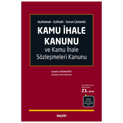 Kamu İhale Kanunu ve Kamu İhale Sözleşmeleri Kanunu - Sadettin Doğanyiğit
