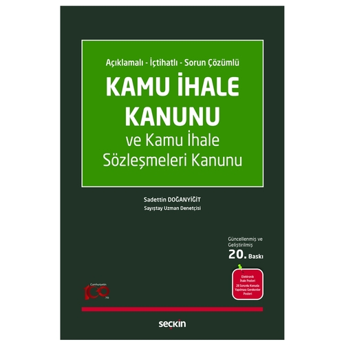 Kamu İhale Kanunu ve Kamu İhale Sözleşmeleri Kanunu - Sadettin Doğanyiğit