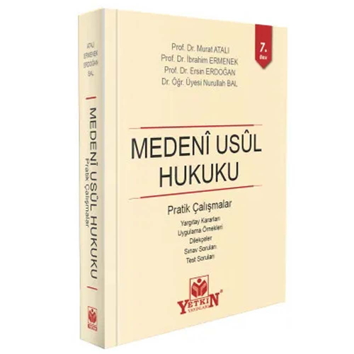 Medeni Usul Hukuku Pratik Çalışmaları - Murat Atalı, İbrahim Ermenek, Ersin Erdoğan