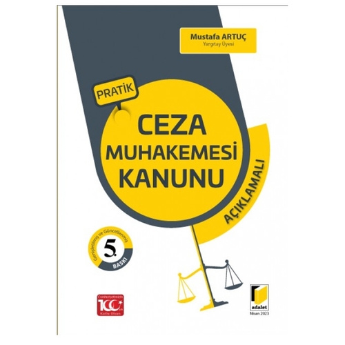 Pratik Ceza Muhakemesi Kanunu - Mustafa Artuç