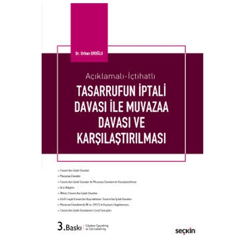Tasarrufun İptali Davaları İle Muvazaa Davaları ve Karşılaştırılması - Orhan Eroğlu
