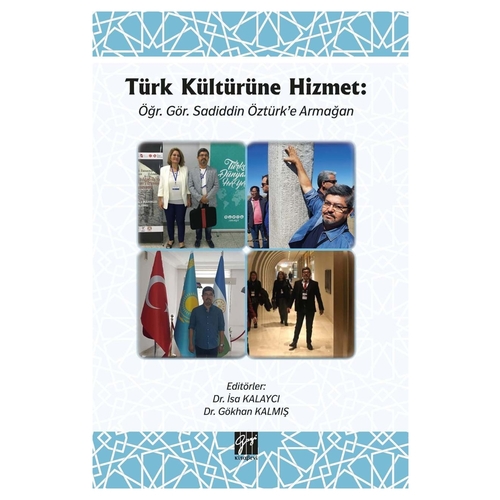 Türk Kültürüne Hizmet - İsa Kalaycı, Gökhan Kalmış