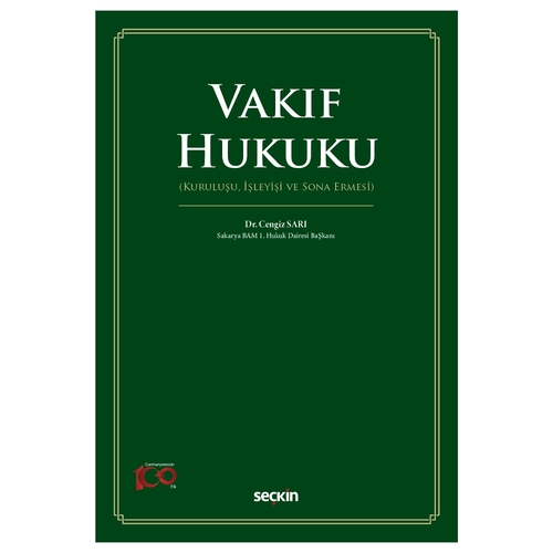 Vakıf Hukuku Kuruluşu, İşleyişi ve Sona Ermesi - Cengiz Sarı