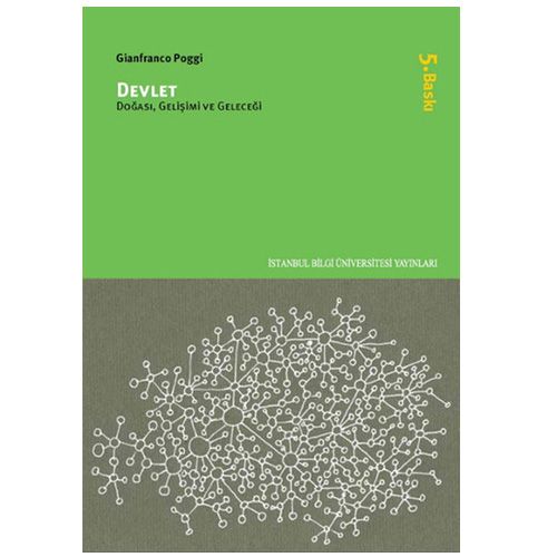Devlet Doğası, Gelişimi ve Geleceği - Gianfranco Poggi