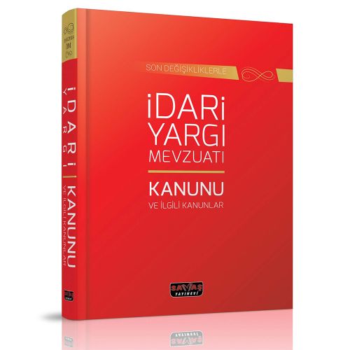 İdari Yargı Mevzuatı ve İlgili Kanunlar - Savaş Yayınları Eylül 2021