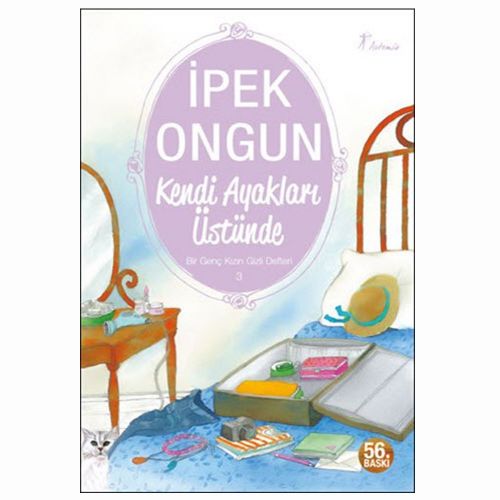 Kendi Ayakları Üstünde Bir Genç Kızın Gizli Defteri 3 - İpek Ongun